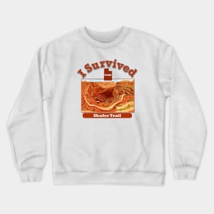 I Survived Shafer Trail Utah Crewneck Sweatshirt